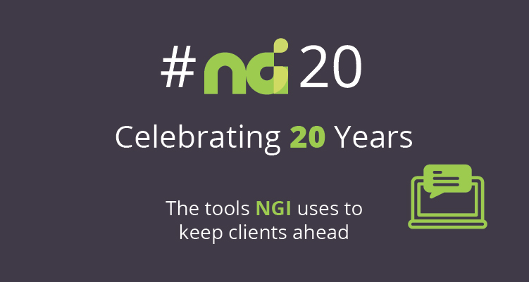The tools NGI uses to keep clients ahead